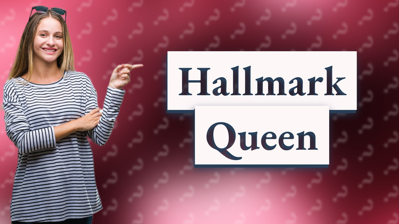 Hallmark Queen