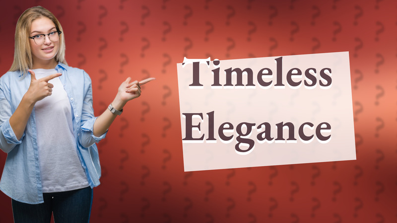 Timeless Elegance