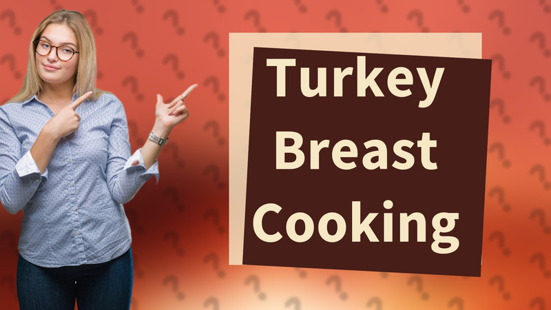 Turkey Breast Cooking