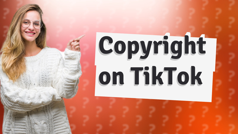 Copyright on TikTok