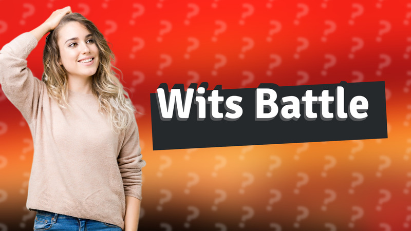Wits Battle