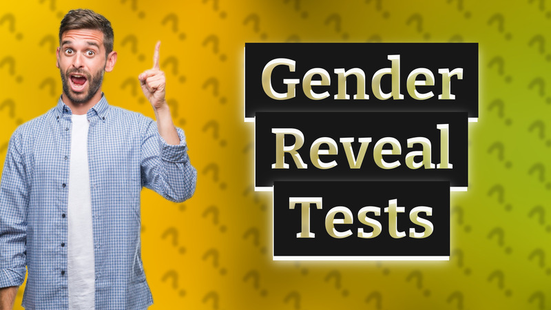 Gender Reveal Tests