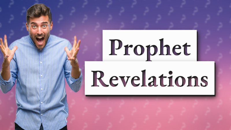 Prophet Revelations