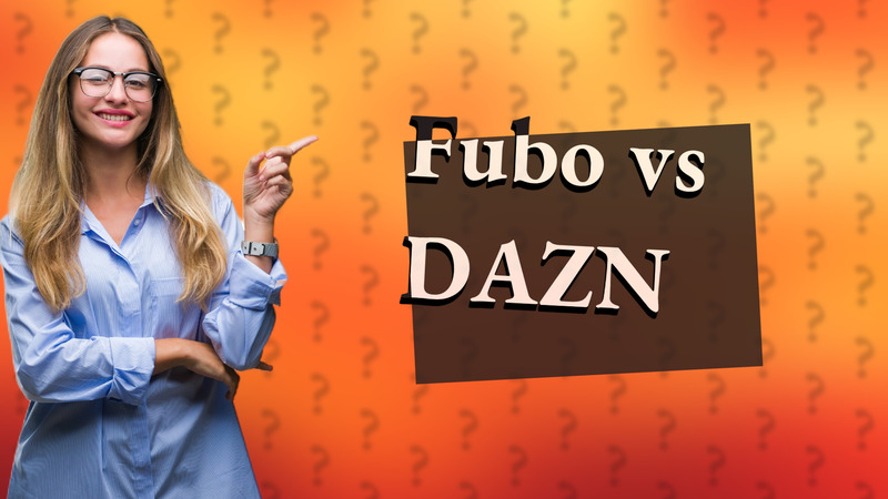 Fubo vs DAZN