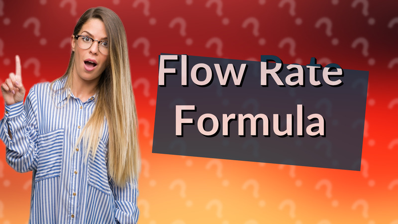 Flow Rate Formula