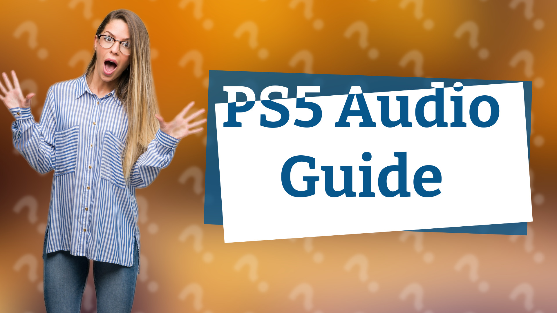 PS5 Audio Guide