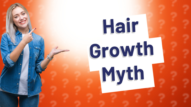 Hair Growth Myth