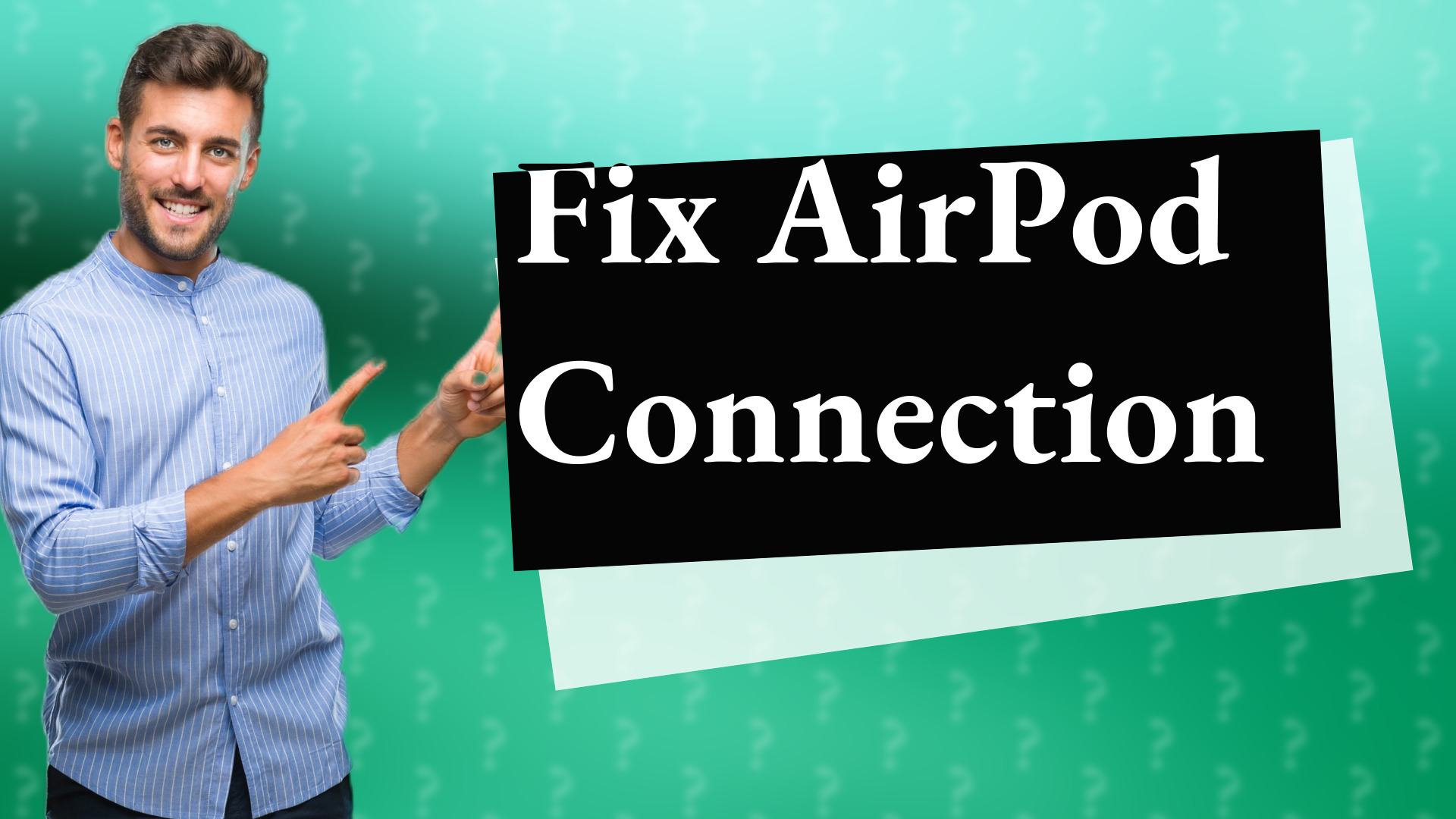 Fix AirPod Connection