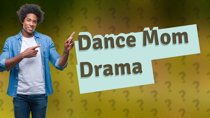 Dance Mom Drama