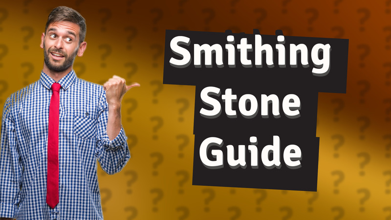 Smithing Stone Guide