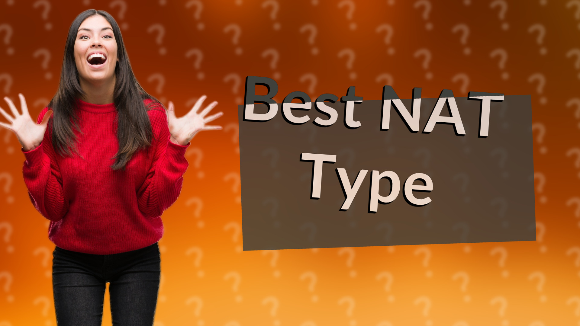 Best NAT Type