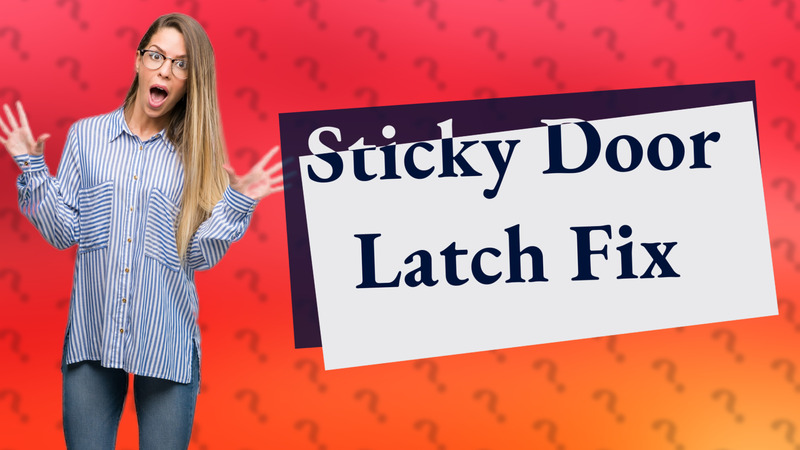 Sticky Door Latch Fix