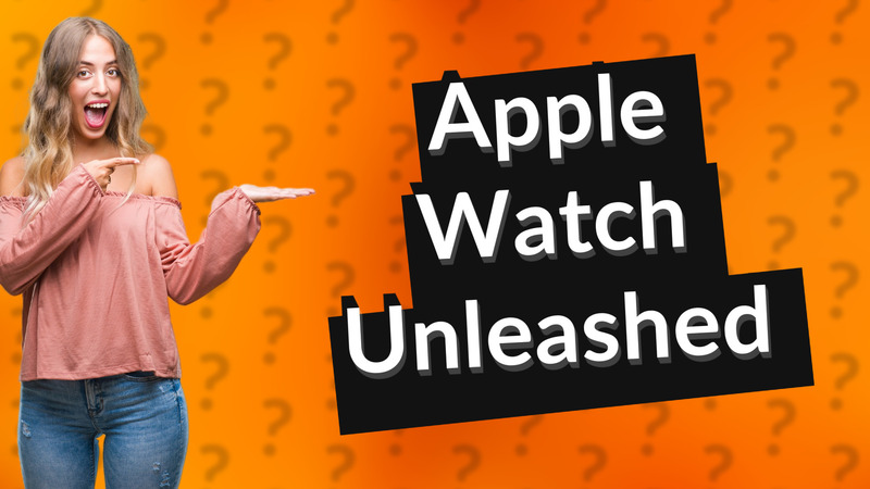 Apple Watch Unleashed