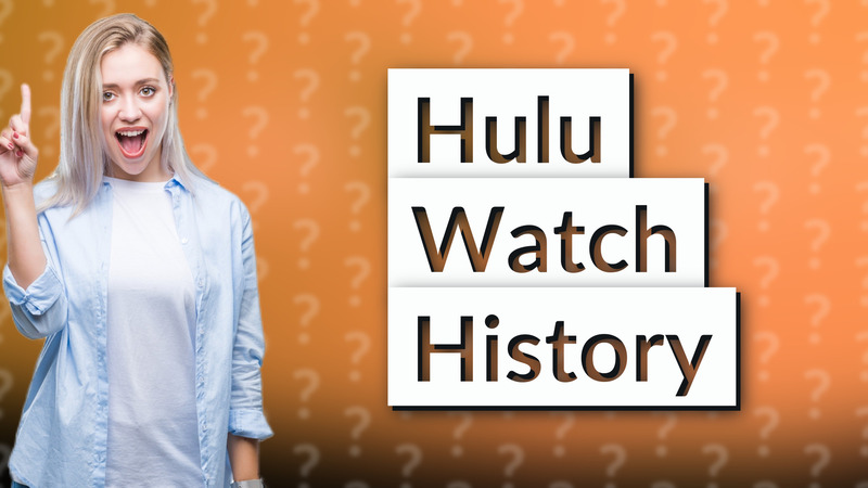 Hulu Watch History