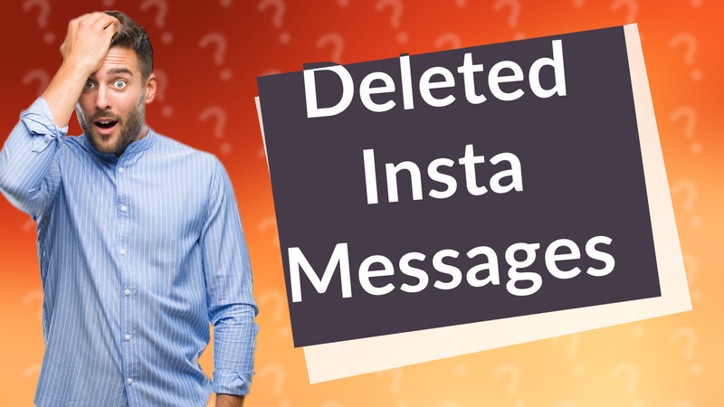 Deleted Insta Messages