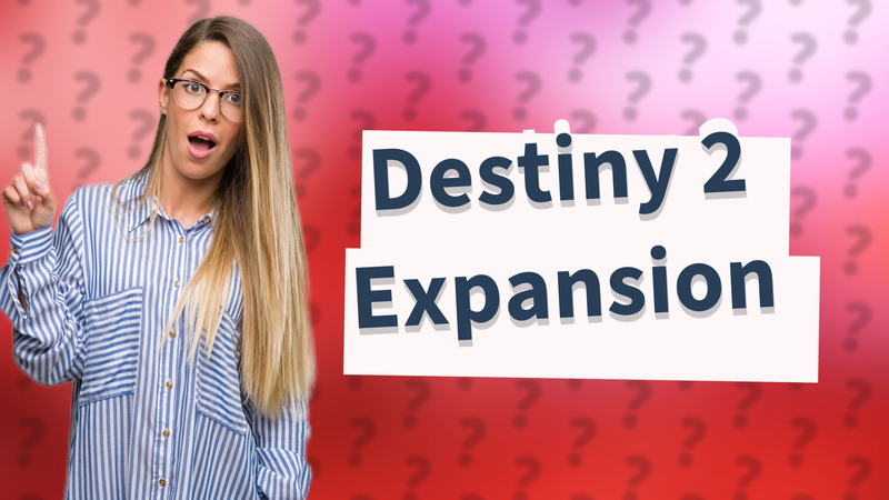 Destiny 2 Expansion