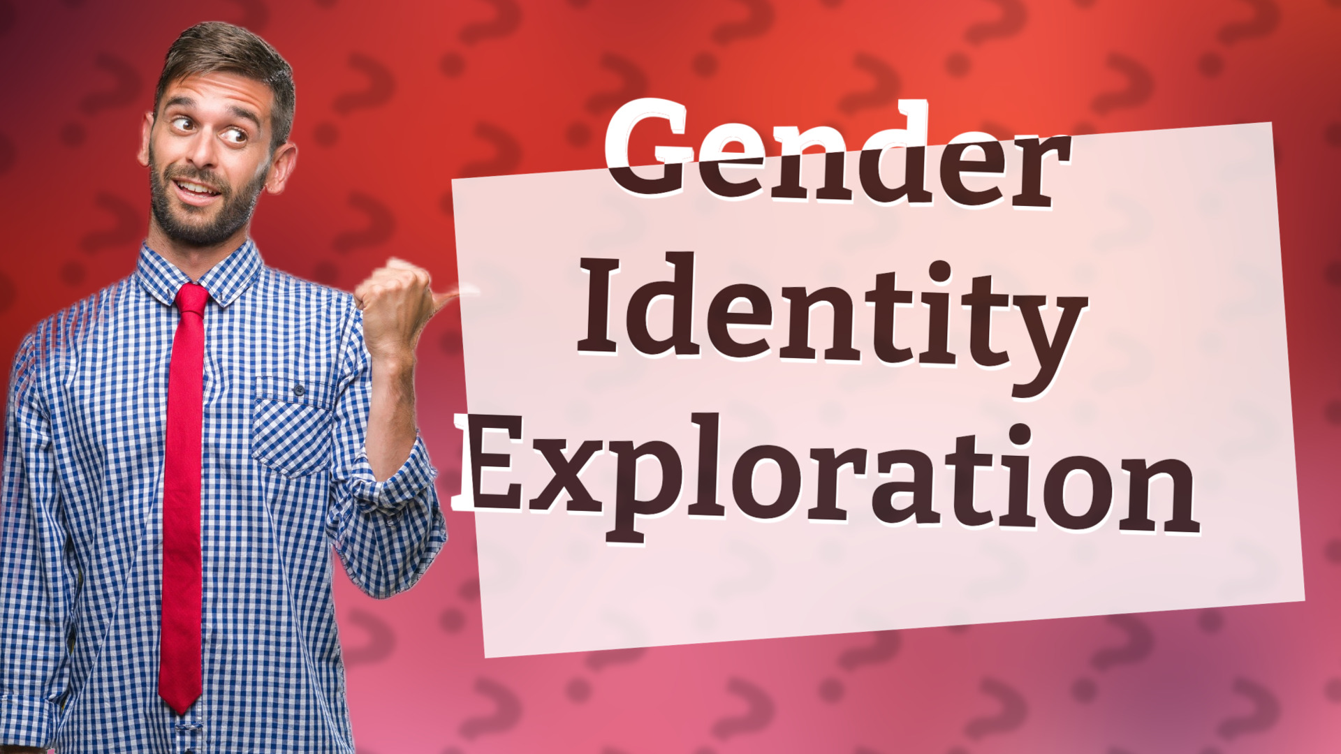 Gender Identity Exploration