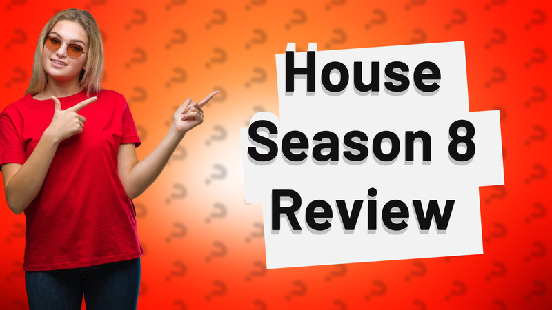 House Season 8 Review