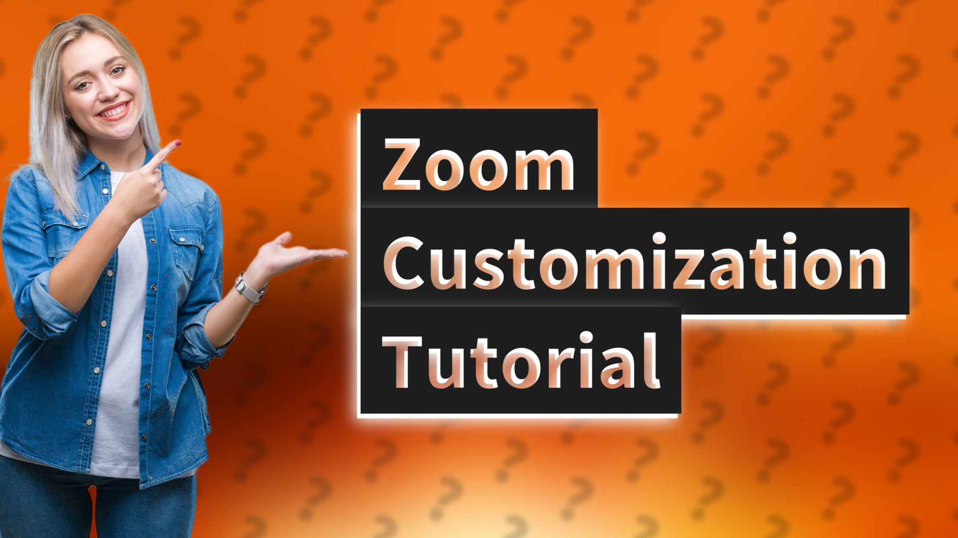 Zoom Customization Tutorial