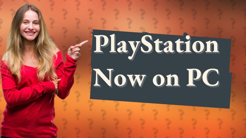 PlayStation Now on PC