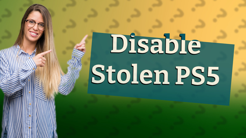 Disable Stolen PS5