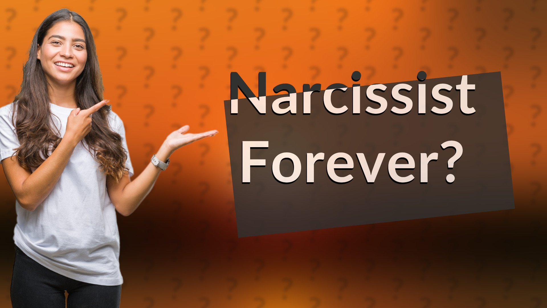 Narcissist Forever?