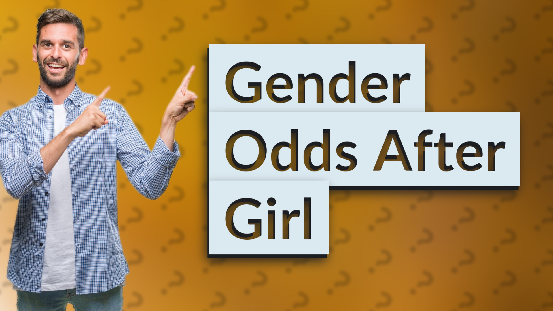 Gender Odds After Girl