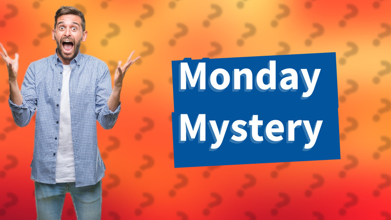 Monday Mystery