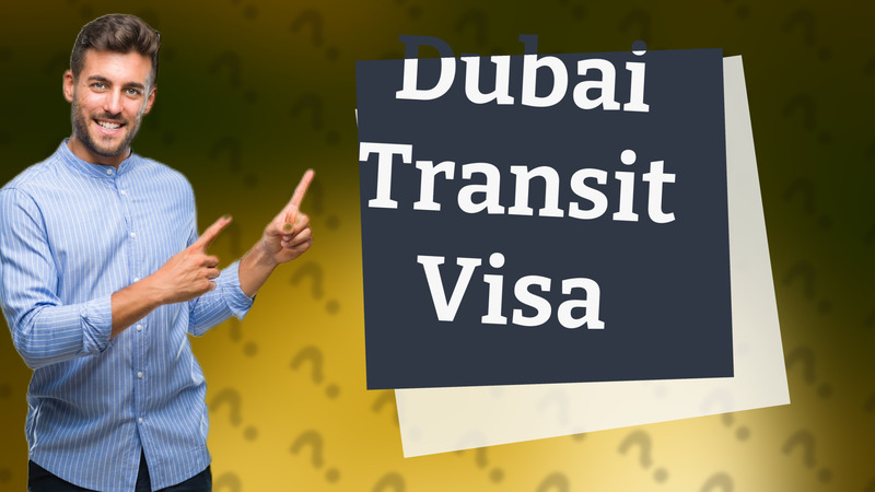 Dubai Transit Visa
