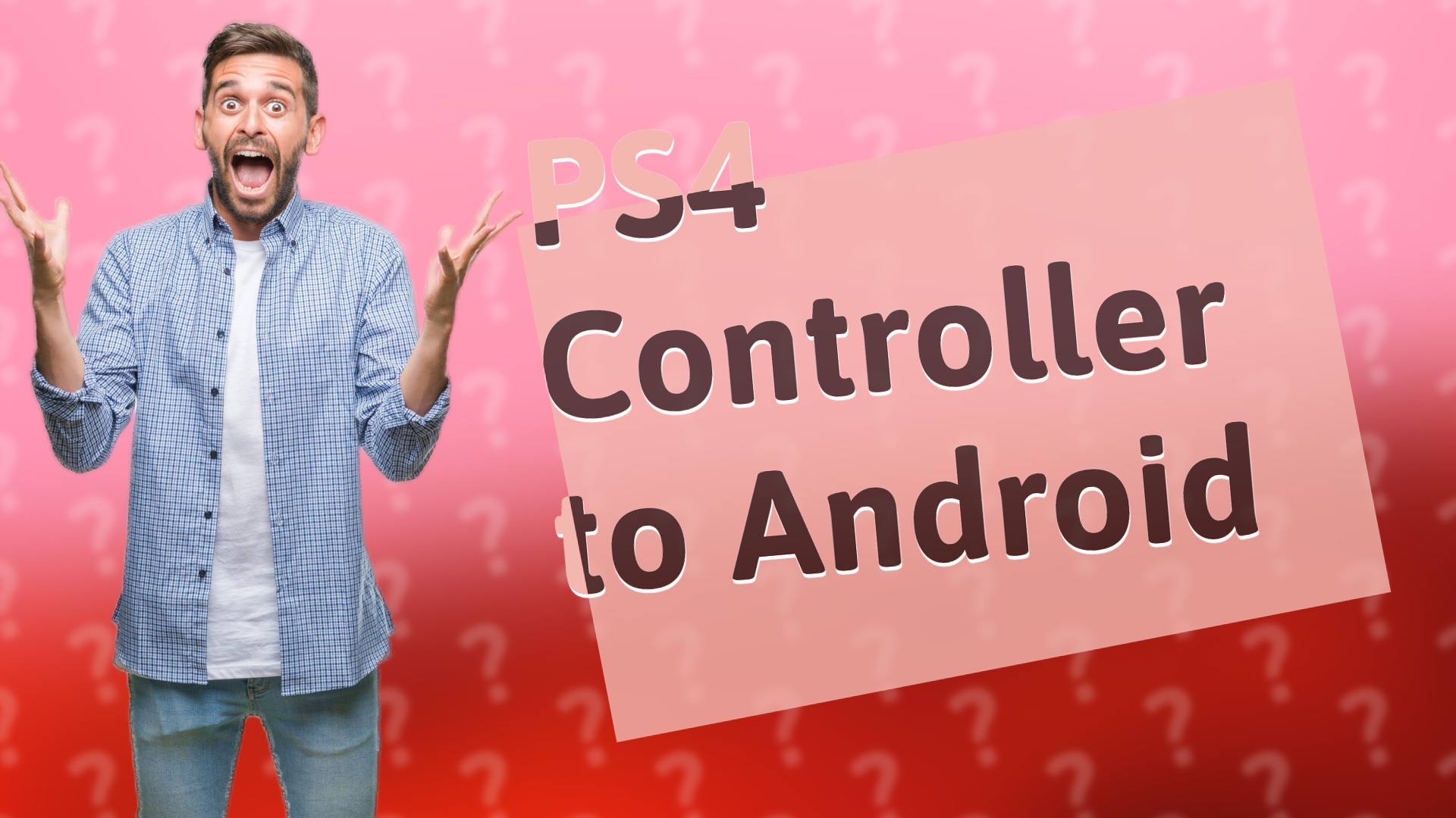 PS4 Controller to Android