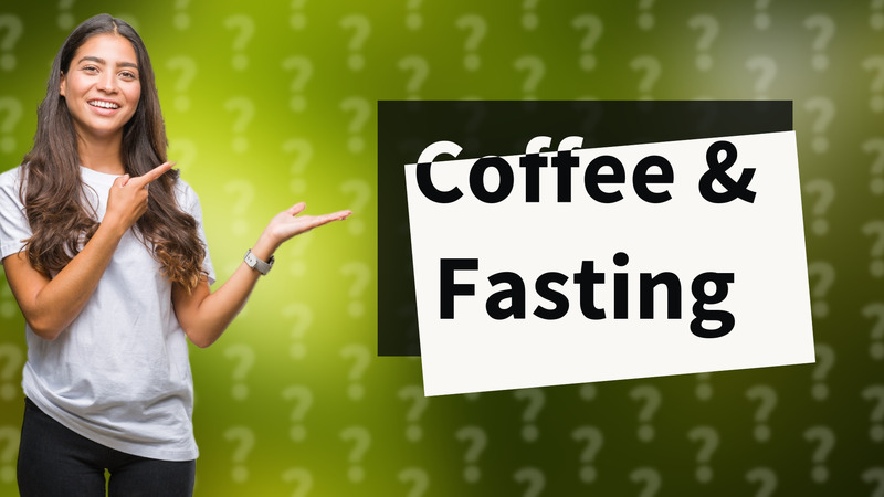 Coffee & Fasting