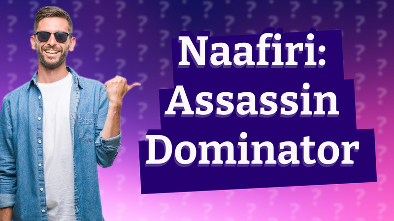 Naafiri: Assassin Dominator