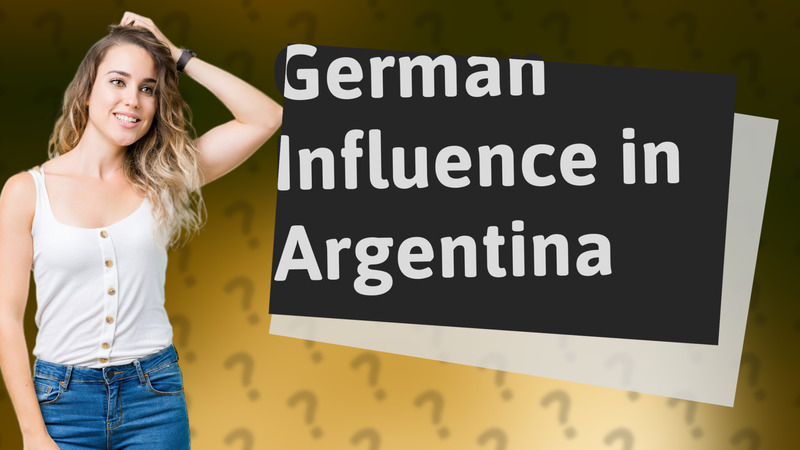 German Influence in Argentina