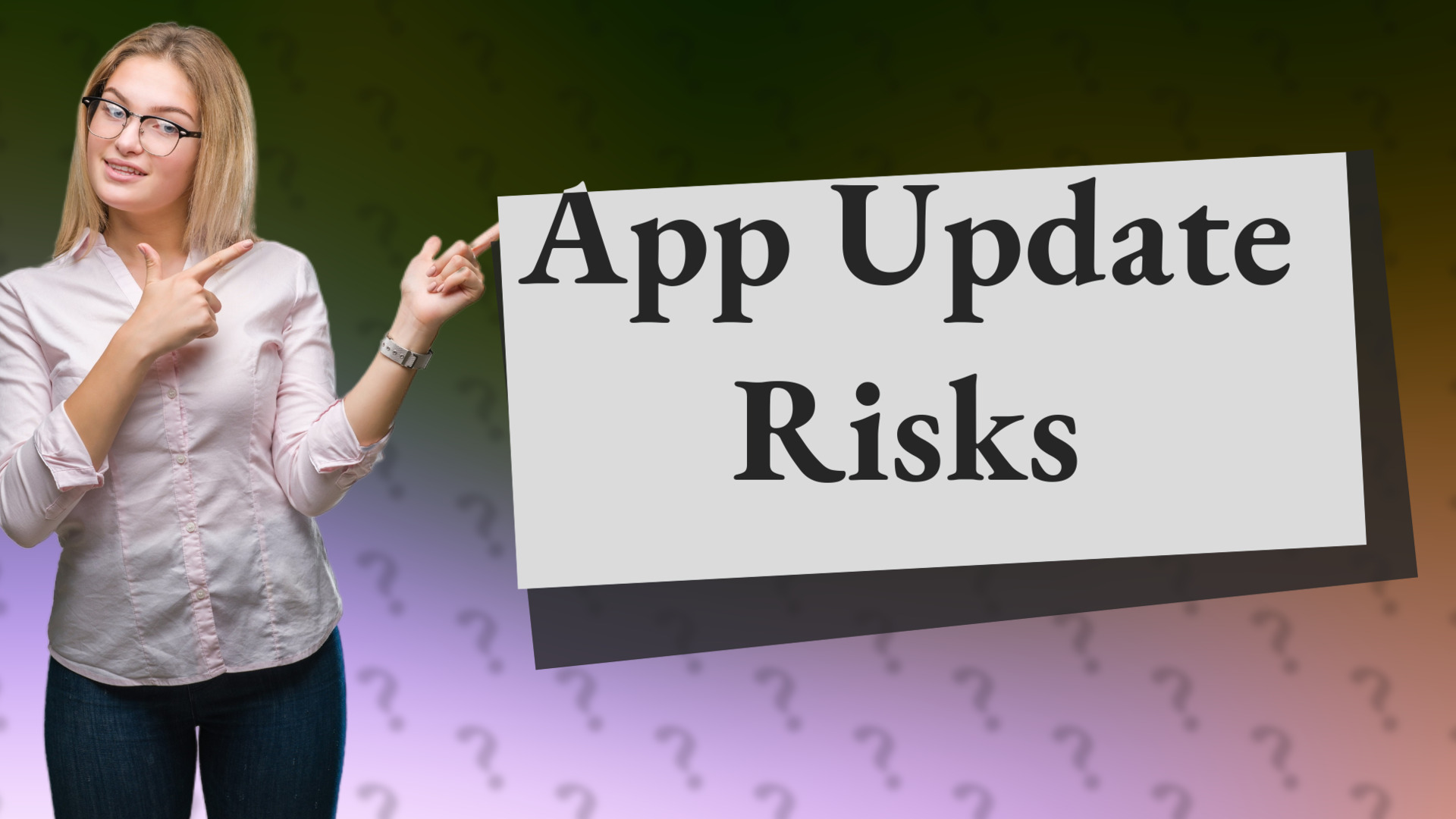 App Update Risks