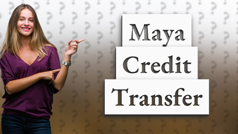 Maya Credit Transfer