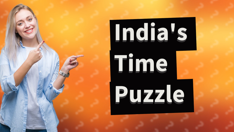 India's Time Puzzle