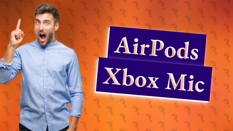 AirPods Xbox Mic