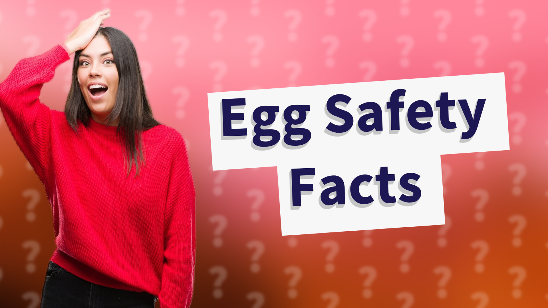 Egg Safety Facts