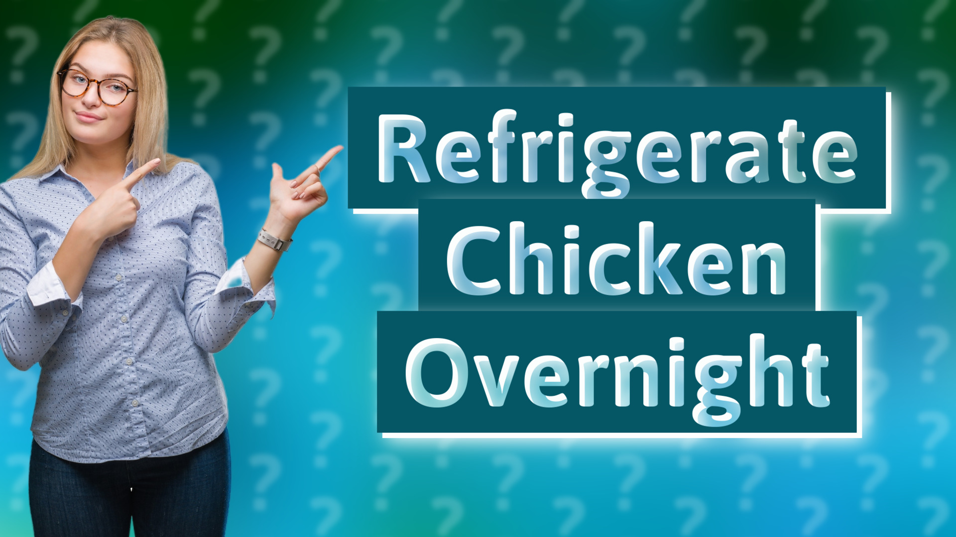 Refrigerate Chicken Overnight