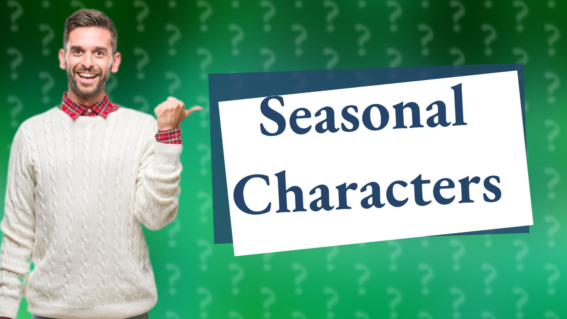 Seasonal Characters