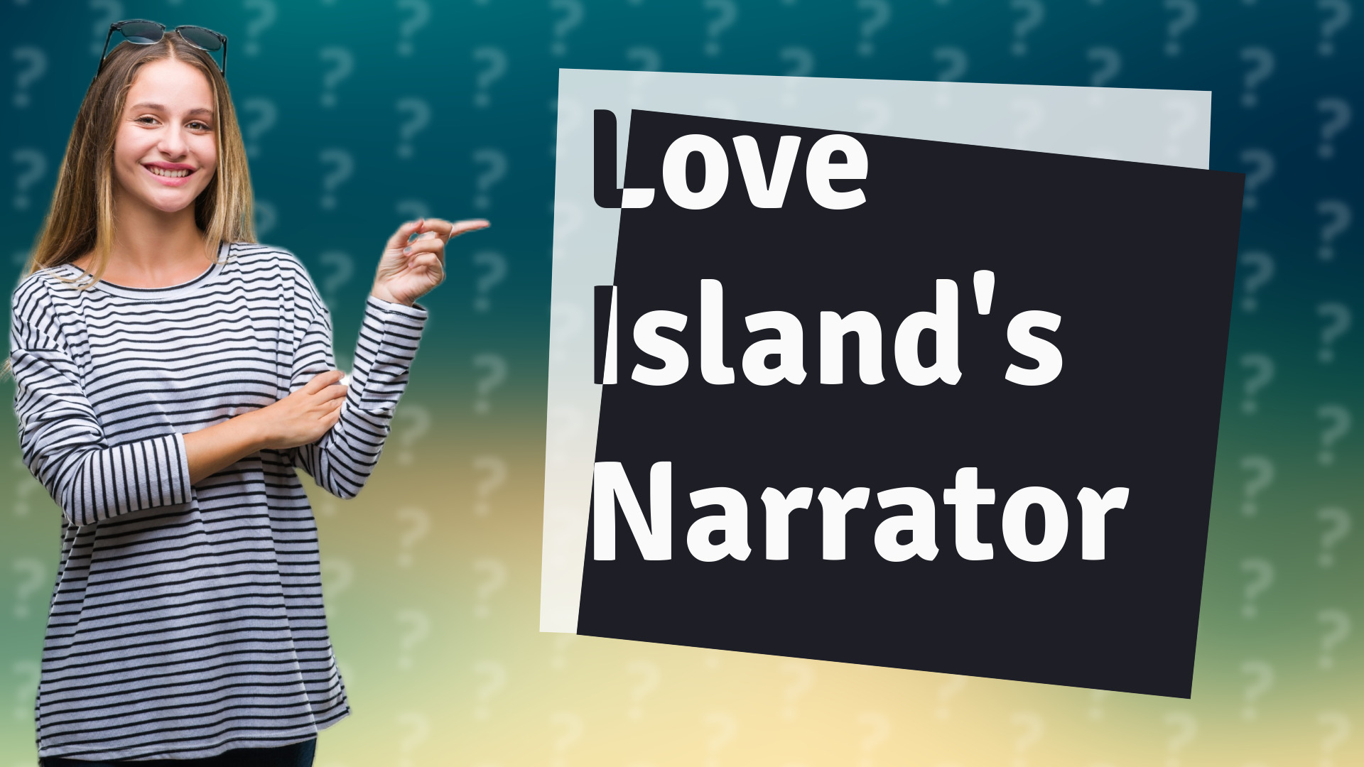 Love Island's Narrator