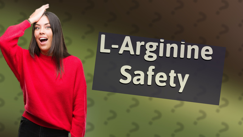 L-Arginine Safety