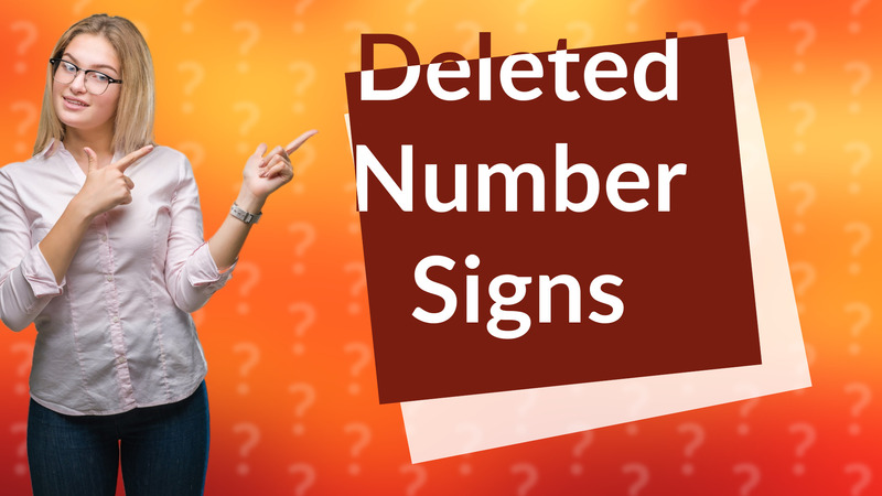 Deleted Number Signs