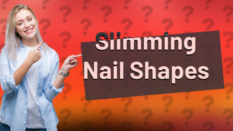 Slimming Nail Shapes