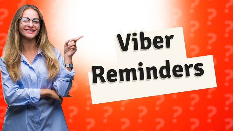 Viber Reminders