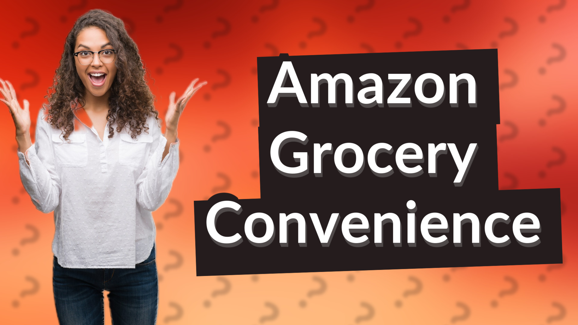 Amazon Grocery Convenience