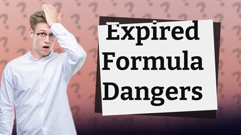Expired Formula Dangers