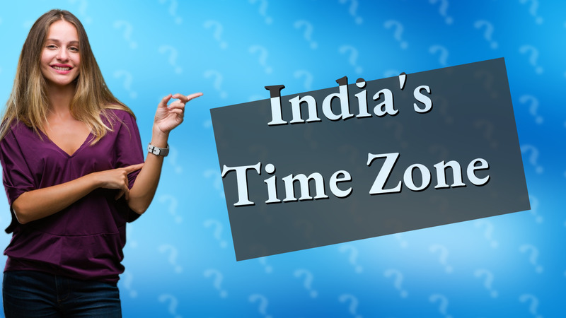 India's Time Zone