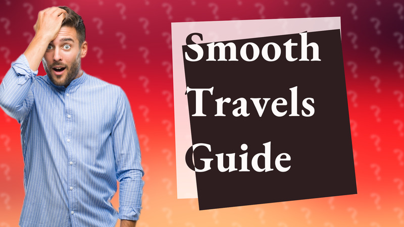 Smooth Travels Guide