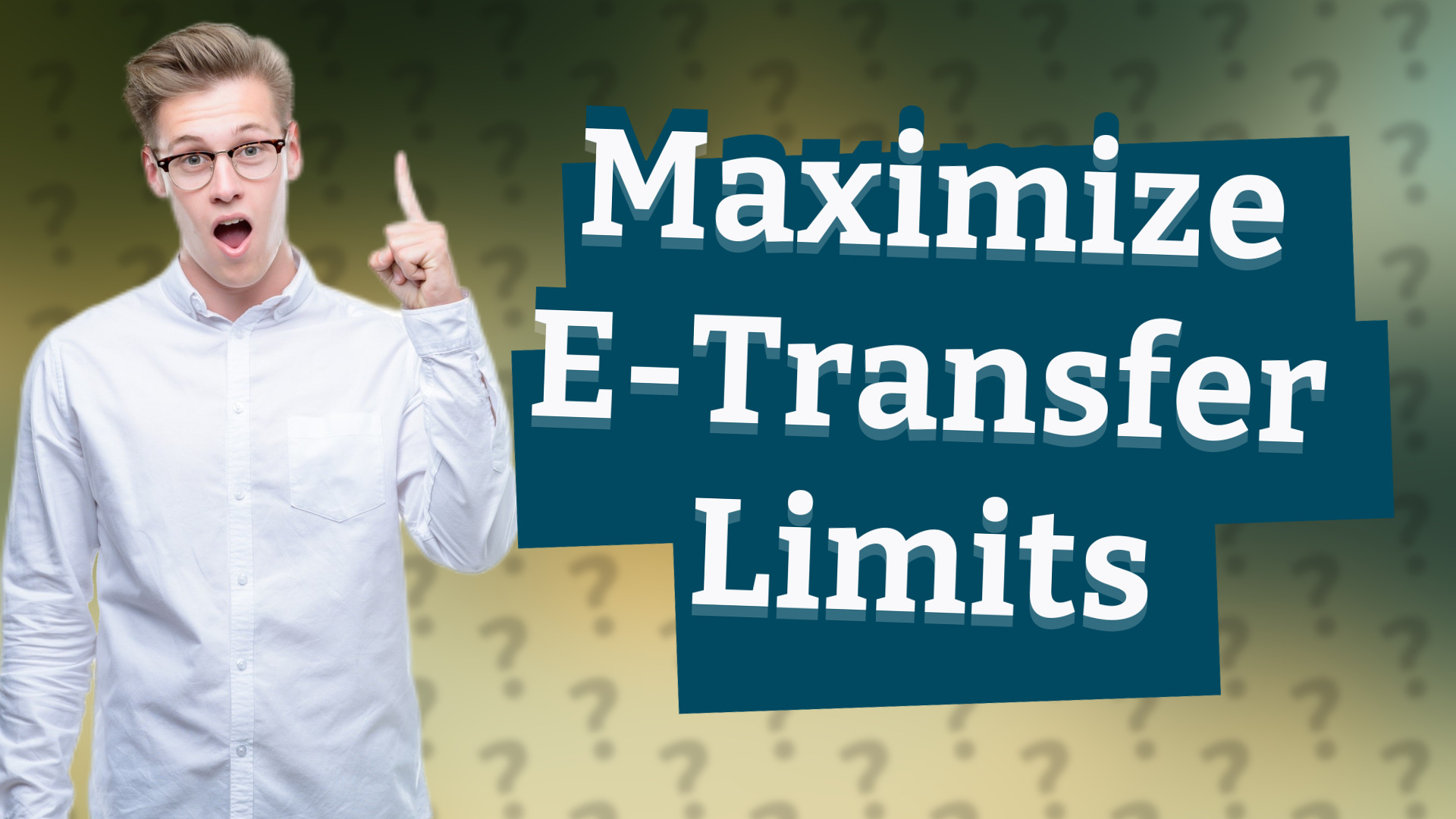 Maximize E-Transfer Limits